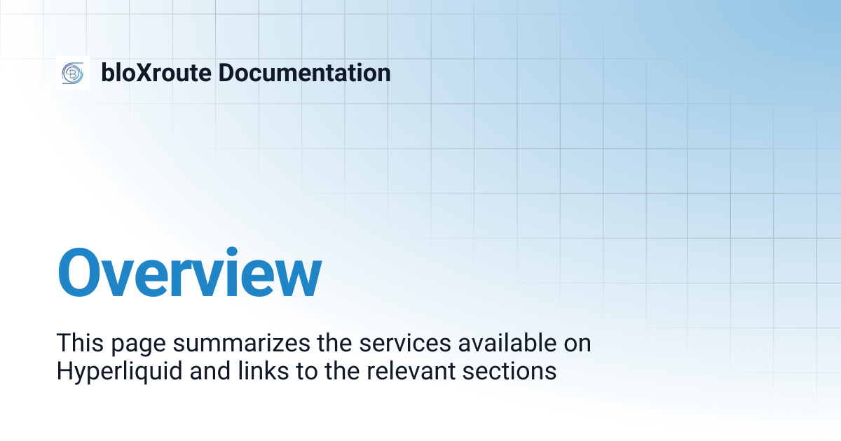 Overview | bloXroute Documentation