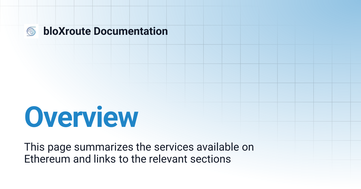 Overview | bloXroute Documentation