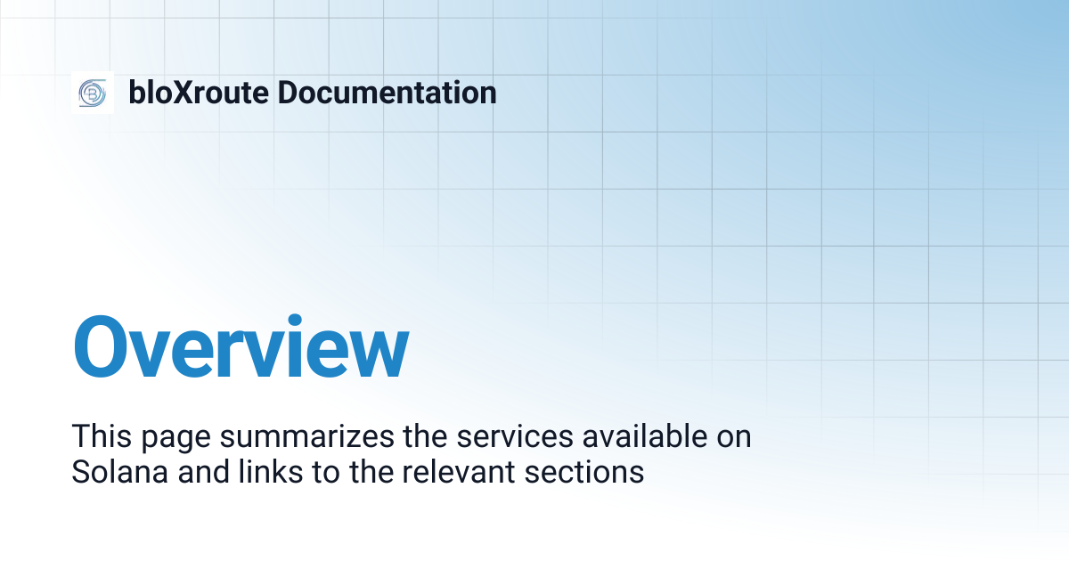 Overview | bloXroute Documentation