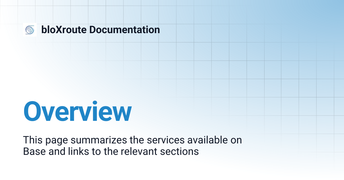 Overview | bloXroute Documentation